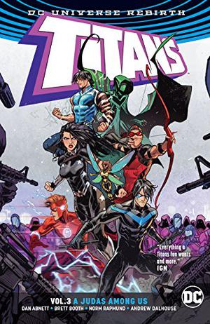Titans, Vol. 3: A Judas Among Us (Titans 2016 Single Issues #12-18)