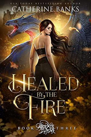 Healed by Fire (Artemis Lupine #3)