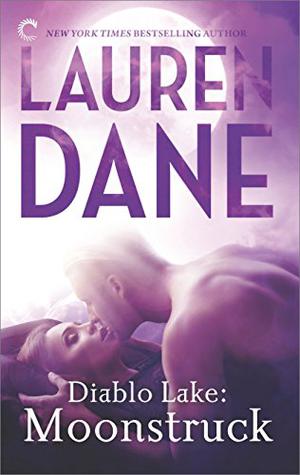 Moonstruck (Diablo Lake #1)