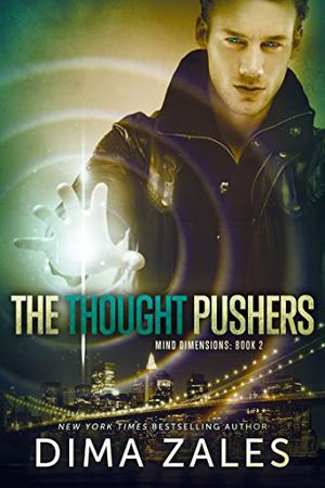The Thought Pushers (Mind Dimensions #2)