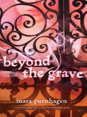 Beyond the Grave (Past Midnight #3)