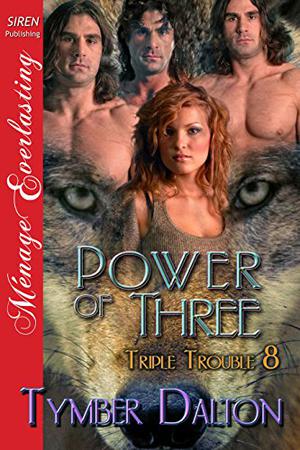 Power of Three (Triple Trouble #8)