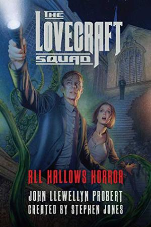 All Hallows Horror (The Lovecraft Squad #1)