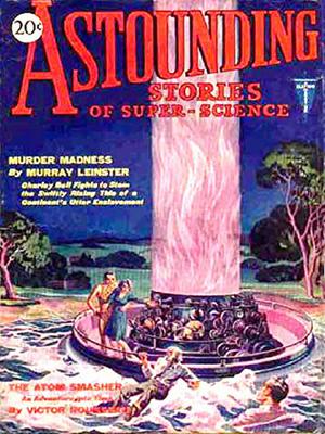 Astounding Stories of Super-Science, Volume 5: May 1930 by Harry Bates