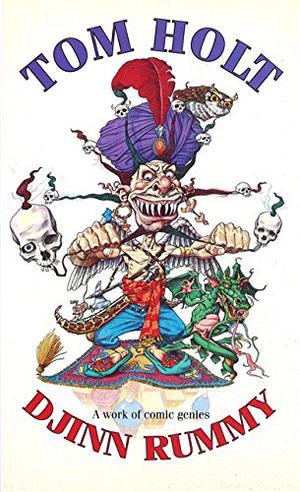 Djinn Rummy by Tom Holt