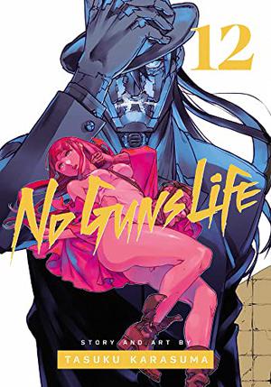 No Guns Life, Vol. 12 (ノー・ガンズ・ライフ [No Guns Life] #12)