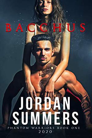 Bacchus 2020 (Phantom Warriors #1)
