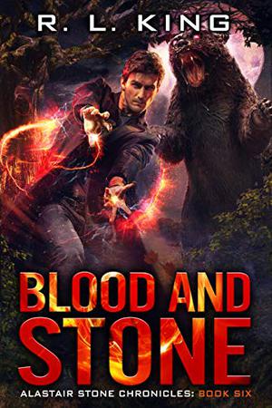 Blood and Stone by R.L. King