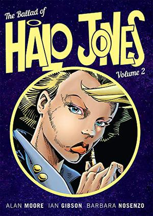 The Ballad of Halo Jones, Volume 2 (The Ballad of Halo Jones #2)