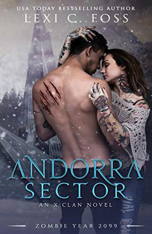 Andorra Sector (X-Clan #1)