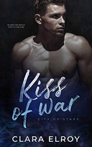 Kiss of War (City of Stars #1)
