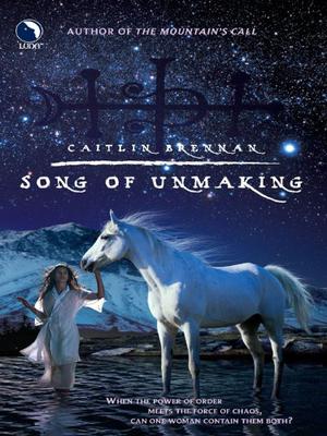 Song of Unmaking (White Magic #2)