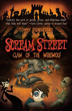 Claw of the Werewolf (Scream Street #6)