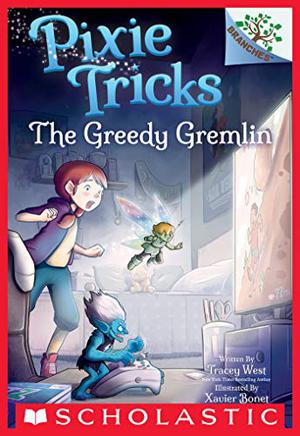 The Greedy Gremlin (Pixie Tricks #2)