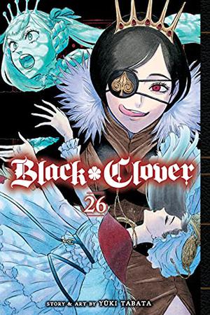 Black Clover, Vol. 26: Black Oath (ブラッククローバー [Black Clover] #26)