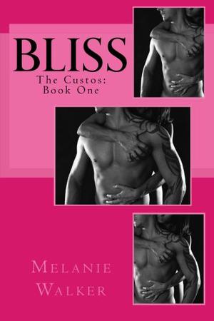Bliss (The Custos #1)