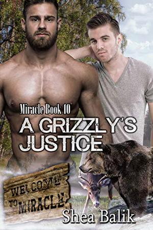 A Grizzly's Justice (Miracle #10)