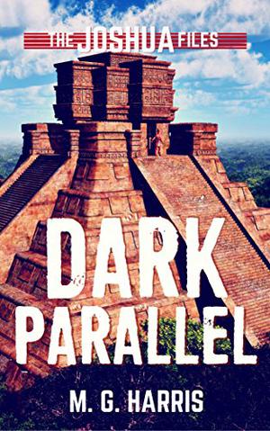 Dark Parallel (The Joshua Files #4)