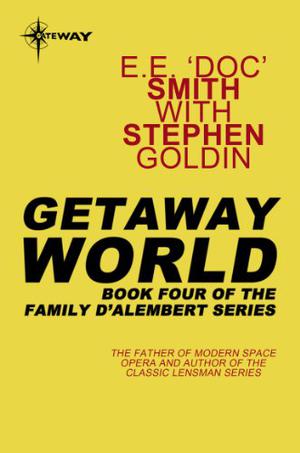 Getaway World (Family d'Alembert #4)