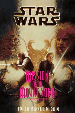 Mission from Mount Yoda (Star Wars: Jedi Prince #4)