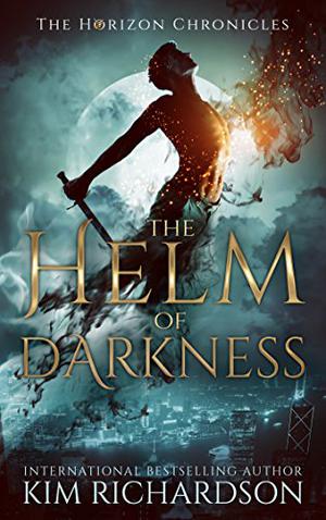 The Helm of Darkness (The Horizon Chronicles #2)