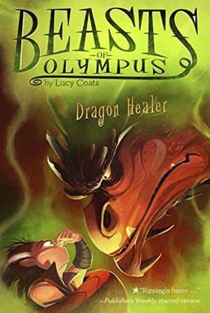 Dragon Healer (Beasts of Olympus #4)