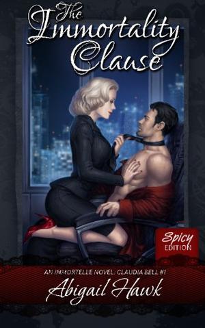 The Immortality Clause (The Immortelle #1)