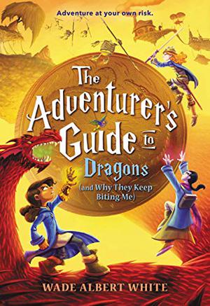The Adventurer's Guide to Dragons by Wade Albert White
