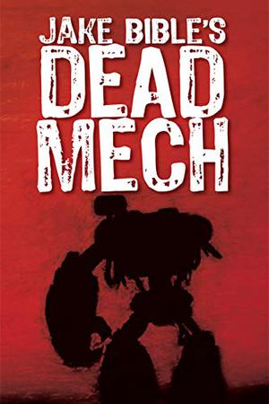 Dead Mech (Apex Trilogy #1)