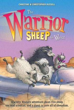 The Warrior Sheep Go West (The Warrior Sheep #2)