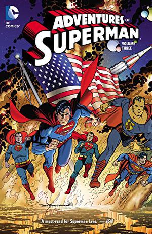 Adventures of Superman Vol. 3 (Adventures of Superman 2013 Digital First #11-15)