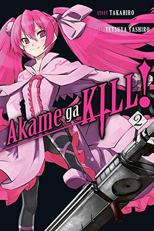 Akame ga KILL! Vol. 2 (Akame ga KILL! #2)