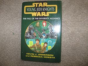 The Fall of the Diversity Alliance (Star Wars: Young Jedi Knights #7-11)