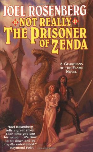 Not Really The Prisoner of Zenda (Guardians of the Flame #10)