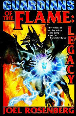 The Guardians of the Flame: Legacy (Guardians of the Flame #4-5)