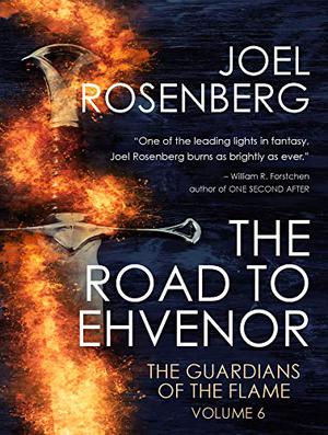 The Road to Ehvenor (Guardians of the Flame #6)