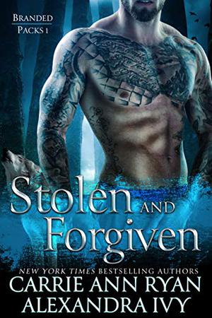 Stolen and Forgiven (Branded Packs #1)