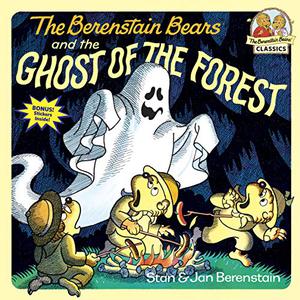 Berenstain Bears and the Ghost of the Forest by Stan Berenstain, Jan Berenstain