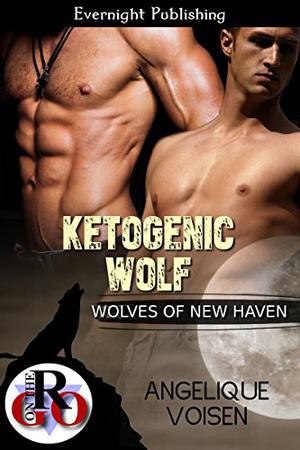 Ketogenic Wolf (Wolves of New Haven #7)