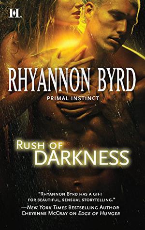 Rush of Darkness by Rhyannon Byrd
