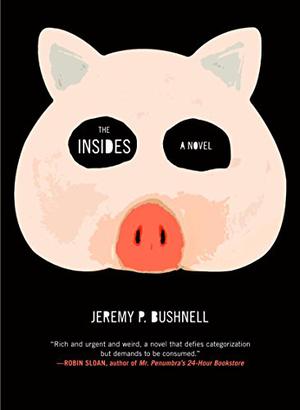 The Insides by Jeremy P. Bushnell