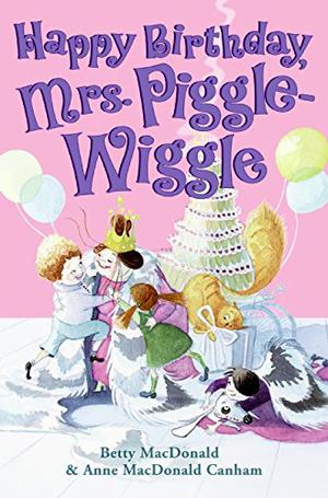 Happy Birthday, Mrs. Piggle-Wiggle (Mrs. Piggle Wiggle #5)