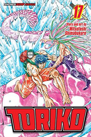 Toriko, Vol. 17 (トリコ [Toriko] #17)