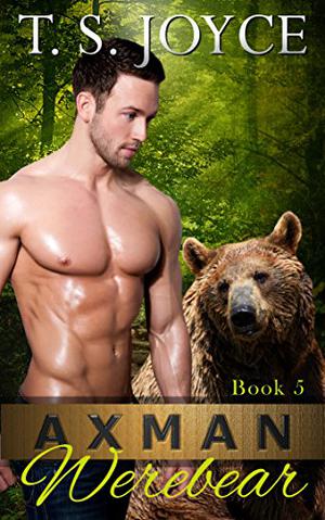 Axman Werebear (Saw Bears #5)