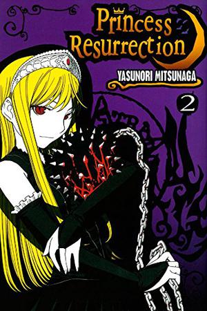 Princess Resurrection, Vol. 2 by Yasunori Mitsunaga