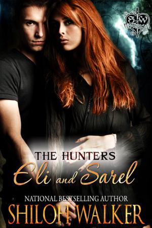 The Hunters: Eli and Sarel (The Hunters #2)