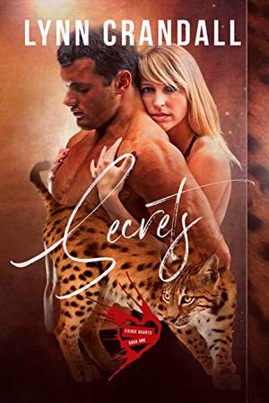Secrets (Fierce Hearts #1)