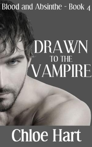 Drawn to the Vampire (Blood and Absinthe #4)