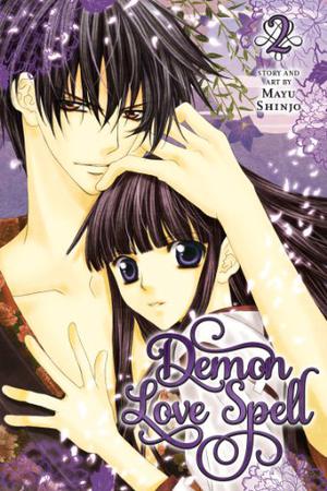 Demon Love Spell, Vol. 2 (あやかし恋絵巻 / Ayakashi Koi Emaki #2)