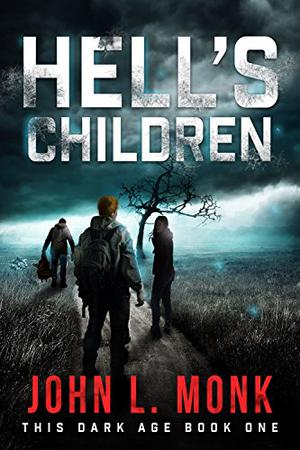 Hell's Children by John L. Monk